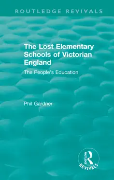 the lost elementary schools of victorian england book cover image