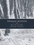 Thomas Boston synopsis, comments