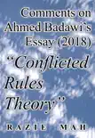 Comments on Ahmed Badawi’s Essay (2018) "Conflicted Rules Theory" sinopsis y comentarios