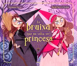 la bruixa que no volia ser princesa imagen de la portada del libro