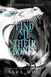 Find Me Their Bones synopsis, comments