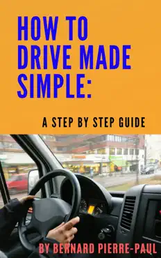 how to drive made simple: a step-by-step guide book cover image
