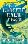 The Crackledawn Dragon synopsis, comments