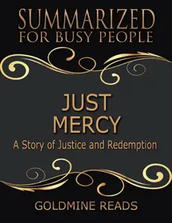 just mercy - summarized for busy people: based on the book by bryan stevenson book cover image