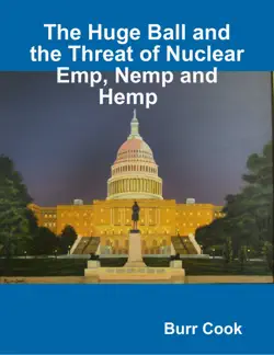the huge ball and the threat of nuclear emp, nemp and hemp book cover image