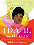 Ida B. the Queen sinopsis y comentarios