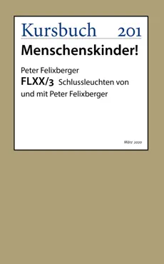 flxx 3 schlussleuchten von und mit peter felixberger book cover image