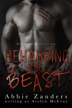 rehabbing the beast book cover image