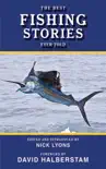 The Best Fishing Stories Ever Told synopsis, comments