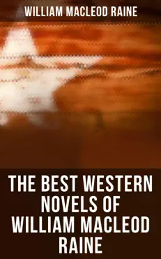 the best western novels of william macleod raine book cover image