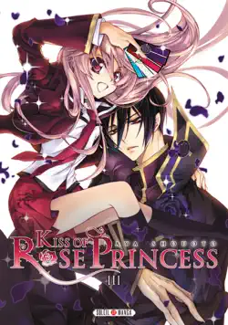 kiss of rose princess t03 book cover image