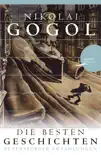 Nikolai Gogol - Die besten Geschichten sinopsis y comentarios