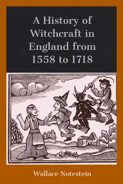 a history of witchcraft in england from 1558 to 1718 book cover image