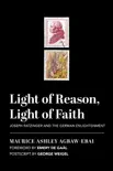 Light of Reason, Light of Faith synopsis, comments