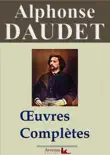 Alphonse Daudet : Oeuvres complètes 80 titres annotés, illustrés, augmentés sinopsis y comentarios