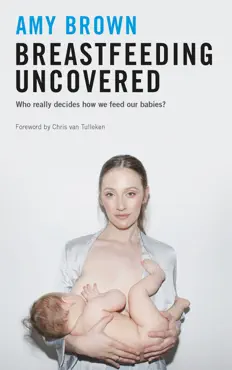 breastfeeding uncovered book cover image