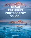 Bryan Peterson Photography School synopsis, comments