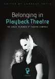 Belonging in Playback Theatre, The Greek “Playback Ψ” Theatre Company e-book