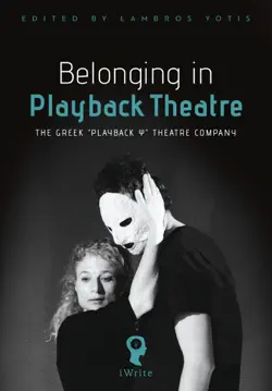 belonging in playback theatre, the greek “playback Ψ” theatre company book cover image
