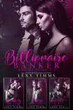 Billionaire Banker Box Set Books #1-3 book summary, reviews and download