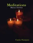 Meditations - Marcus Aurelius synopsis, comments