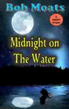 Midnight on the Water synopsis, comments