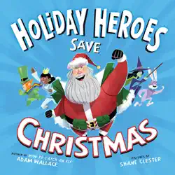 the holiday heroes save christmas book cover image
