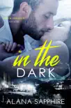 In The Dark synopsis, comments