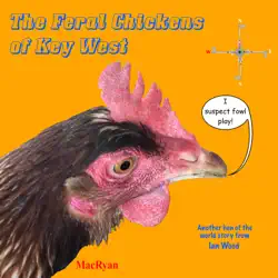 feral chickens of key west book cover image