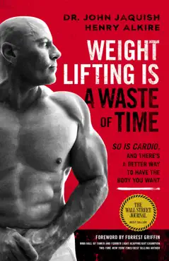 weight lifting is a waste of time book cover image
