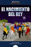 El Nacimiento del Rey book summary, reviews and download