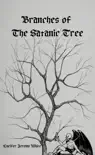 Branches of the Satanic Tree synopsis, comments