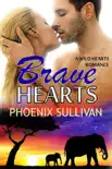 Brave Hearts book summary, reviews and download