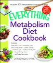 The Everything Metabolism Diet Cookbook synopsis, comments