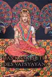 Das Kamasutra des Vatsyayana synopsis, comments