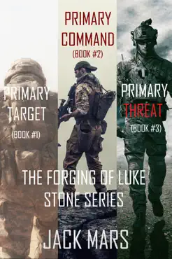 the forging of luke stone bundle: primary target (#1), primary command (#2) and primary threat (#3) book cover image
