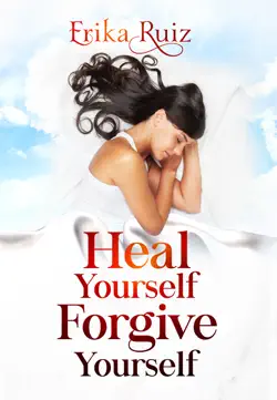 heal yourself forgive yourself book cover image