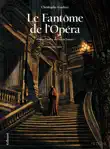 Le Fantôme de l'Opéra (Tome 1). D'après l'oeuvre de Gaston Leroux sinopsis y comentarios