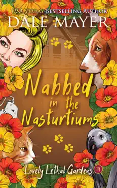 nabbed in the nasturtiums book cover image