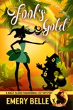 Fool's Gold book summary, reviews and download