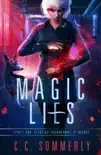 Magic Lies synopsis, comments