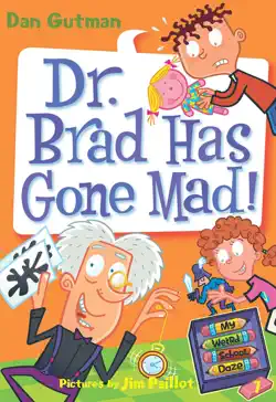 my weird school daze #7: dr. brad has gone mad! book cover image