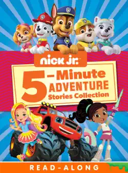 nick jr. 5-minute adventure story collection (multi-property) (enhanced edition) book cover image
