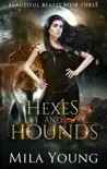 Hexes and Hounds synopsis, comments