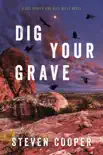Dig Your Grave synopsis, comments