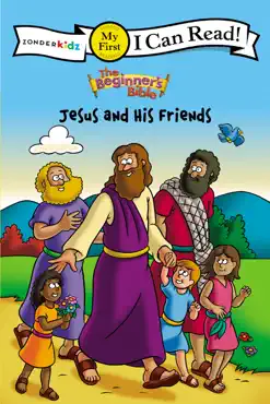 the beginner's bible jesus and his friends book cover image