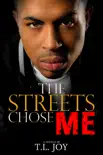 The Streets Chose Me: Hot Boyz Series Prelude e-book