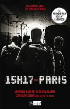 le 15h17 pour paris book cover image