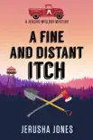 A Fine and Distant Itch synopsis, comments