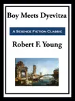 Boy Meets Dyevitza synopsis, comments